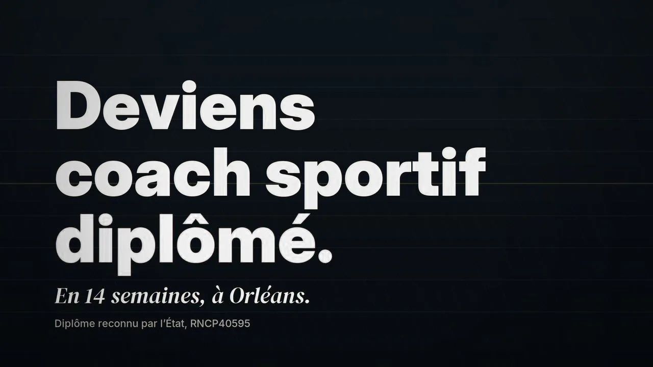 Film de L'École des Coachs : deviens coach sportif diplômé en 14 semaines à Orléans, diplôme reconnu par l'État, financements possibles